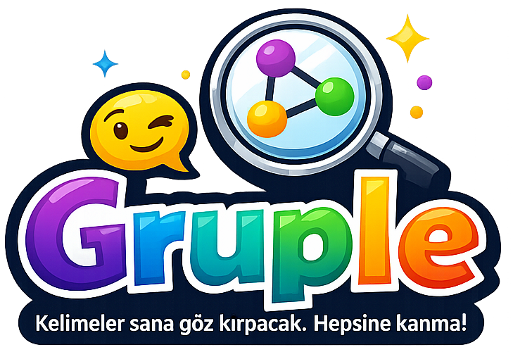 Gruple logosu — Kelimeler sana göz kırpacak. Hepsine kanma!